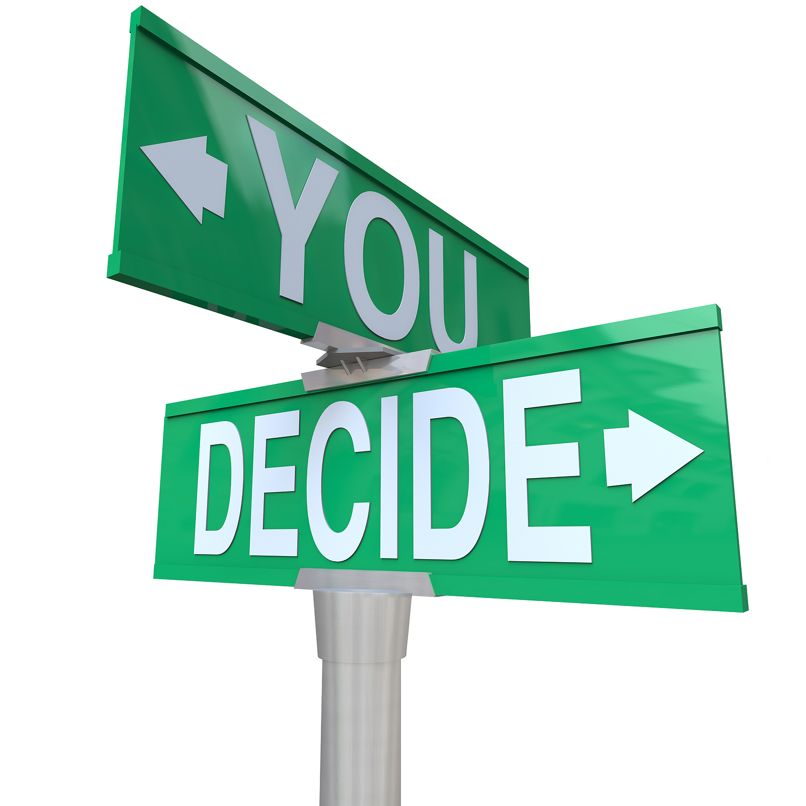 Two cross green signs says you decide